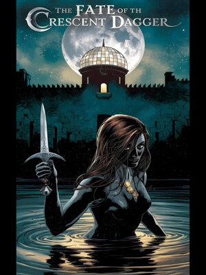 cover image of The Fate of the Crescent Dagger